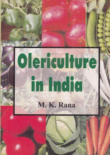OLERICULTURE IN INDIA | M. K. RANA | Kalyani Publishers