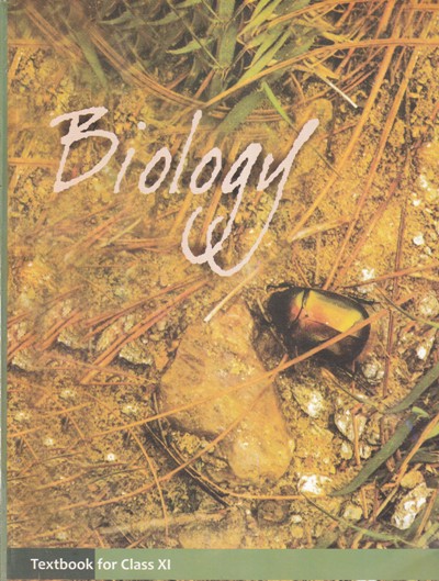 BIOLOGY - NCERT Textbook for Class 11th