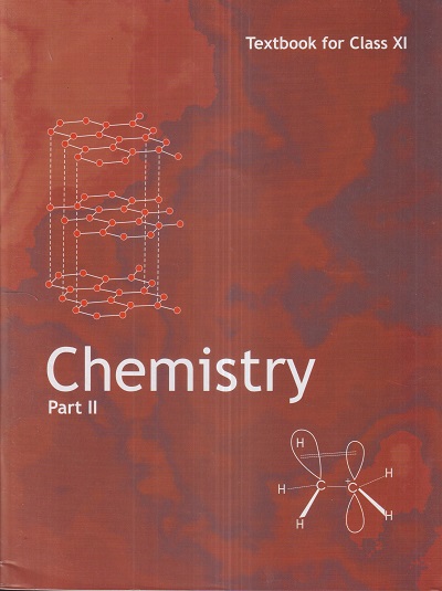 CHEMISTRY Part-II/Part-2 TEXTBOOK For Class 11th | NCERT
