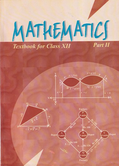 MATHEMATICS Part 2 - NCERT Textbook for Class 12