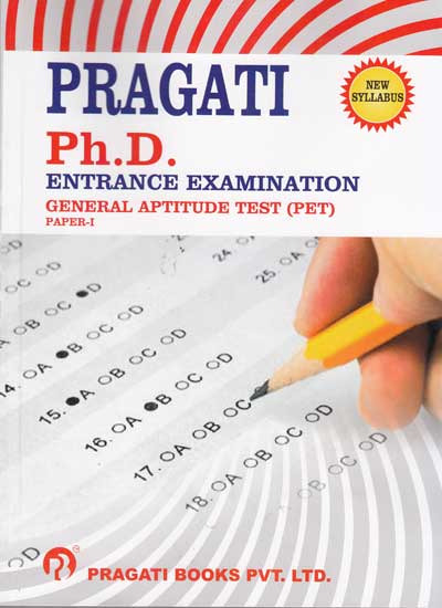PRAGATI PHD ENTRANCE EXAMINATION : General Aptitude Test (PET) - Paper-1