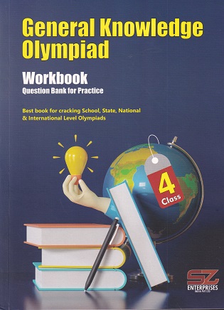 GENERAL KNOWLEDGE OLYMPIAD WORK Book Class 4 | SILVER ZONE
