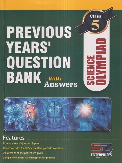 PREVIOUS YEARs QUESTION BANK With Answers SCIENCE OLYMPIAD Class 5 | SILVER ZONE