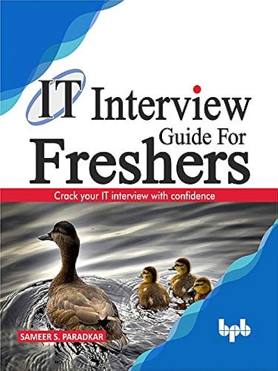 IT INTERVIEW Guide For Freshers | SAMEER S. PARADKAR | BPB