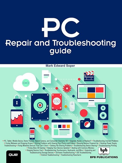 PC REPAIR AND TROUBLESHOOTING GUIDE | MARK EDWARD SOPER | BPB