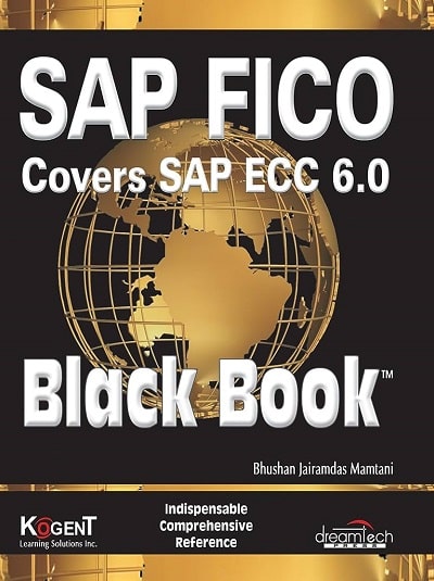 SAP FICO Covers SAP ECC 6.0 Black Book | BHUSHAN J. MAMTANI | Dreamtech