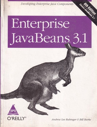 ENTERPRISE JAVABEANS 3.1 | ANDREW LEE RUBINGER, BILL BURKE | Shroff Publishers and Distributors (SPD)