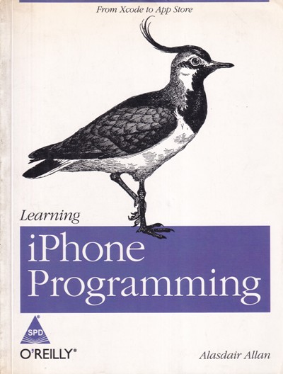 IPHONE PROGRAMMING | ALASDAIR ALLAN | Shroff Publishers and Distributors (SPD)