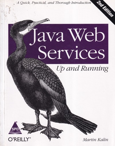 JAVA WEB SERVICES UP AND RUNNING | MARTIN KALIN | Shroff Publishers and Distributors (SPD)