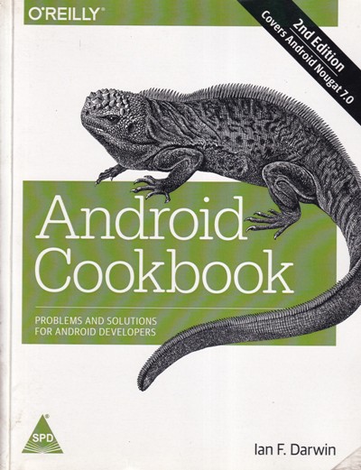 ANDROID COOKBOOK | IAN F. DARWIN | Shroff Publishers and Distributors (SPD)