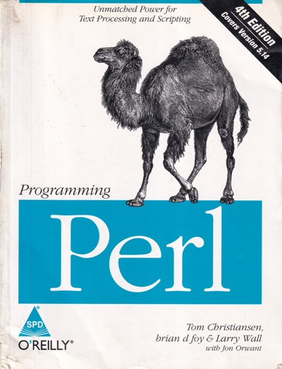 PROGRAMMING PERL | TOM CHRISTIANSEN , BRIAN D FOY, LARRY WALL | Shroff Publishers and Distributors (SPD)