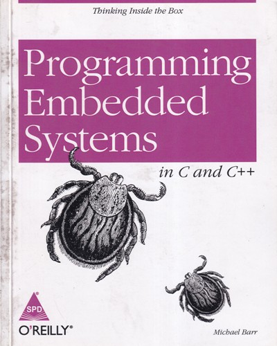 PROGRAMMING EMBEDDED SYSTEMS IN C AND C ++ | MICHAEL BARR | Shroff Publishers and Distributors (SPD)
