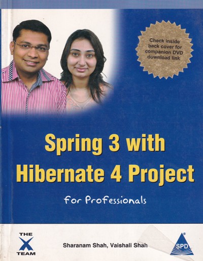 SPRING 3 WITH HIBERNATE 4 PROJECT | SHARANAM SHAH, VAISHALI SHAH | Shroff Publishers and Distributors (SPD)