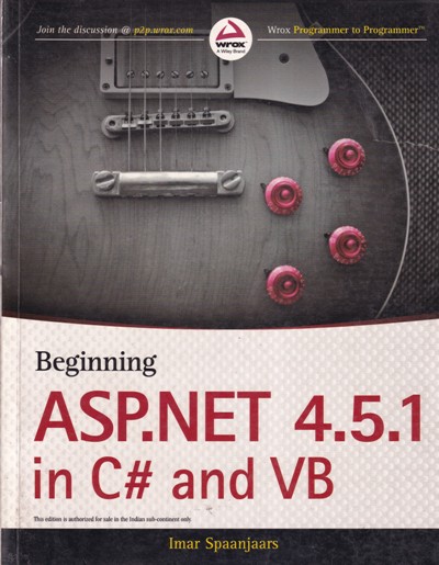 BEGINNING ASP . NET 4.5.1 IN C # AND VB | IMAR SPAANJAARS | Wiley