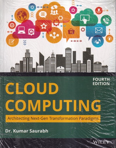 CLOUD COMPUTING | DR. KUMAR SAURABH | Wiley