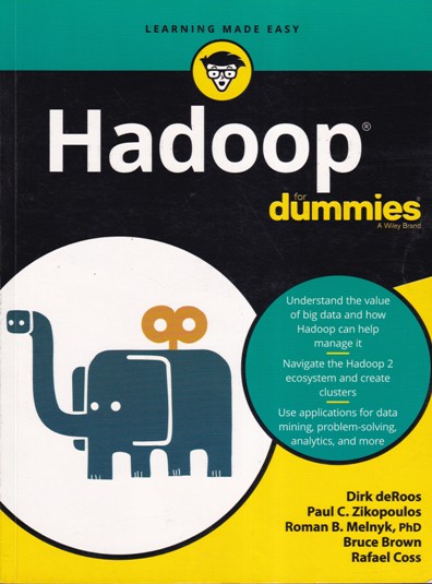 HADOOP FOR DUMMIES | DIRK DEROOS, PAUL C. ZIKOPOULOS, ROMAN B. MELNYK, BRUCE BROWN, REFEAL COSS | Wiley