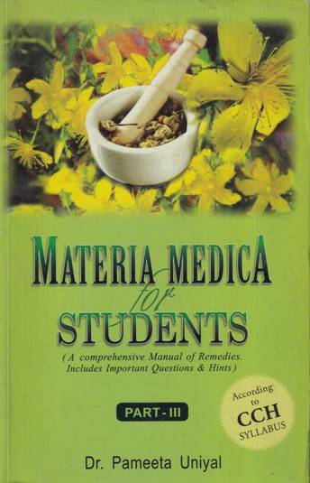 MATERIA MEDICA FOR STUDENTS Part- III | DR. PAMEETA UNIYAL | B. JAIN