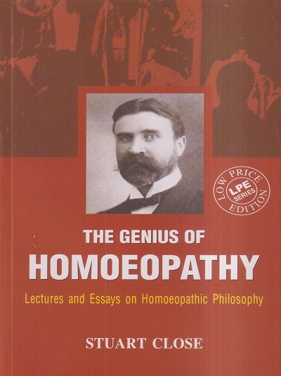 THE GENIUS OF HOMOEOPATHY | STUART CLOSE | B. JAIN