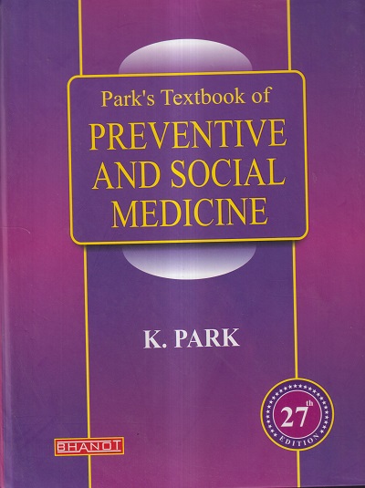 PARK'S TEXTBOOK OF PREVENTIVE AND SOCIAL MEDICINE | K. PARK | Bhanot