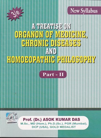A TREATISE ON ORGANON OF MEDICINE Part- II | PROF. ASOK KUMAR DAS | Books and Allied