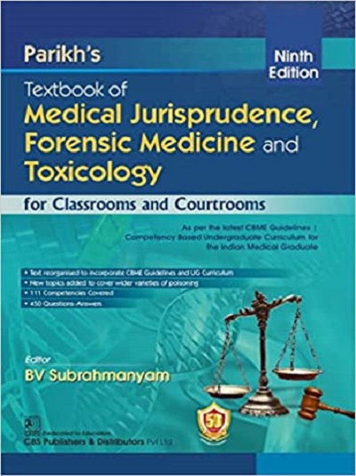 PARIKHs TEXTBOOK OF MEDICAL JURISPRUDENCE FORENSIC MEDICINE AND TOXICOLOGY | BV SUBRAHMANYAM | CBS