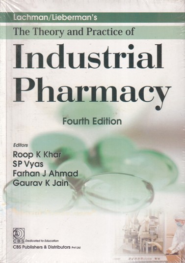 THE THEORY AND PRACTICE OF INDUSTRIAL PHARMACY | LACHMAN, LIEBERMANS | CBS