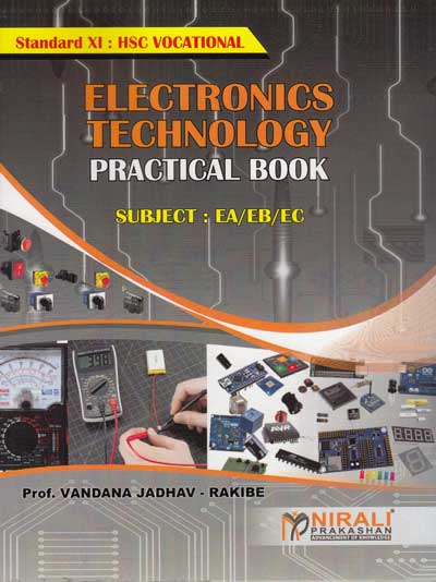 ELECTRONICS TECHNOLOGY PRACTICAL BOOK FOR EA , EB &amp; EC