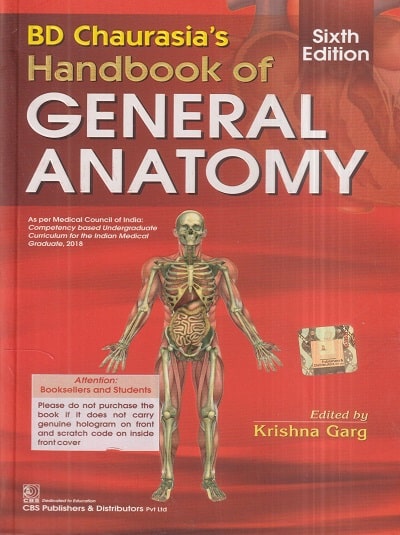 BD CHAURASIAs HANDBOOK OF GENERAL ANATOMY | KRISHNA GARG | CBS