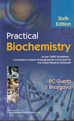 PRACTICAL BIOCHEMISTRY | R.C. GUPTA, S. BHARGAVA | CBS