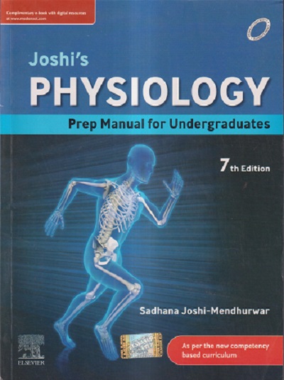 PHYSIOLOGY PREP MANUAL FOR UNDERGRADUATES | VIJAYA D. JOSHI, SADHANA JOSHI MENDHURWAR | Elsevier