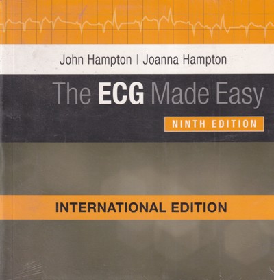 THE ECG MADE EASY | JOHN HAMPTON, JOANNA HAMPTON | Elsevier