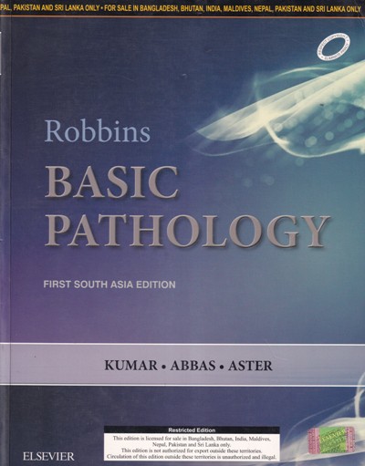 ROBBINS BASIC PATHOLOGY | KUMAR , ABBAS, ASTER | Elsevier