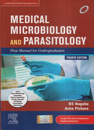 MEDICAL MICROBIOLOGY AND PARASITOLOGY | BS NAGOBA, ASHA PICHARE | Elsevier