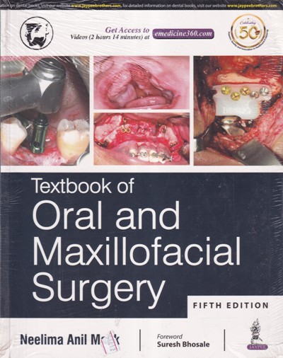 TEXTBOOK OF ORAL AND MAXILLOFACIAL SURGERY | NEELIMA ANIL MALIK, SURESH BHOSALE | Jaypee
