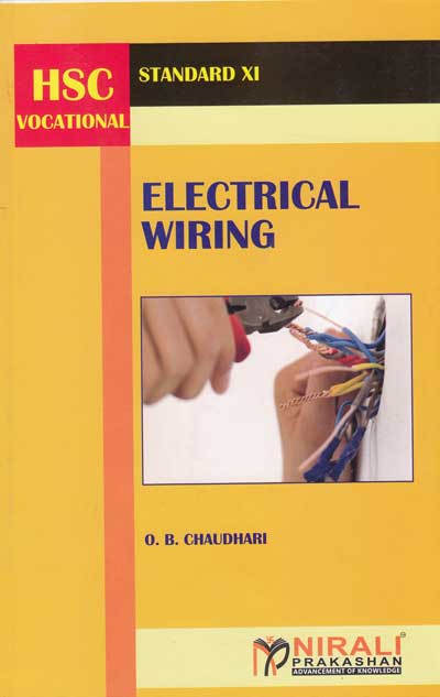 ELECTRICAL WIRING - PAPER 1 - ELECTRICAL TECHNOLOGY - STANDARD XI