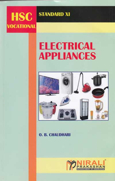 ELECTRICAL APPLIANCES - PAPER 2 - ELECTRICAL TECHNOLOGY - STANDARD XI