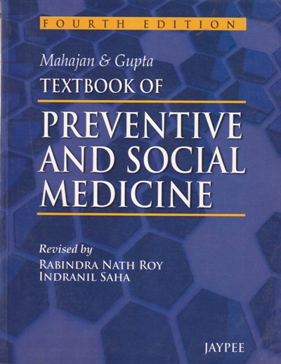 TEXTBOOK OF PREVENTIVE AND SOCIAL MEDICINE | MAHAJAN , GUPTA | Jaypee