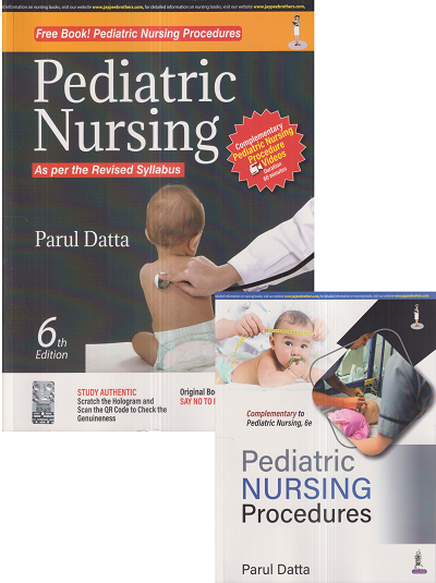 PEDIATRIC NURSING (With Pediatric Nursing Procedures) | PARUL DATTA | Jaypee