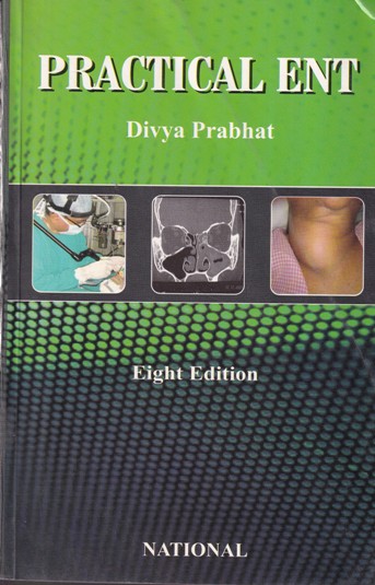 PRACTICAL ENT | DIVYA PRABHAT | National Books