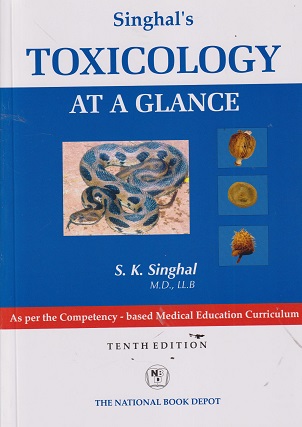 TOXICOLOGY (At A Glance) | S.K. SINGHAL | National Books