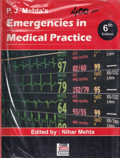 P. J. MEHTA'S EMERGENCIES IN MEDICAL PRACTICE | P. J. MEHTA, NIHAR MEHTA | National Books
