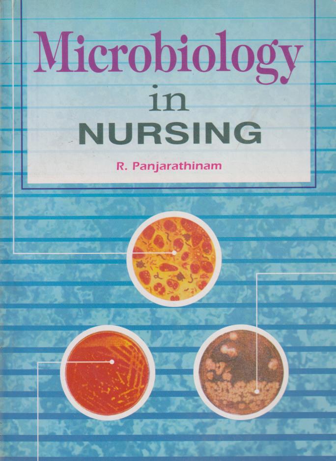 MICROBIOLOGY IN NURSING | R. PANJARATHINAM | National Books