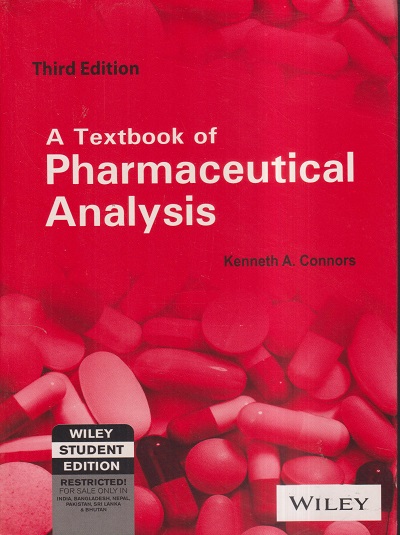 A TEXTBOOK OF PHARMACEUTICAL ANALYSIS | KENNETH A. CONNORS | Wiley