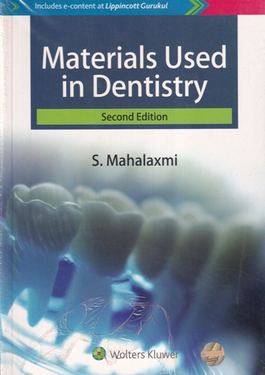 MATERIALS USED IN DENTISTRY | S. MAHALAXMI | Wolters Kluwer