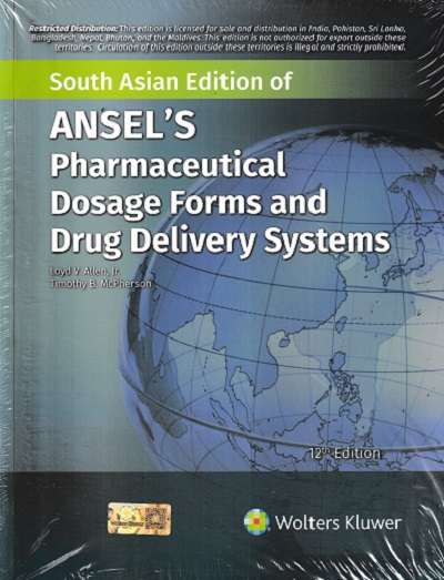 ANSELS PHARMACEUTICAL DOSAGE FORMS AND DRUG DELIVERY SYSTEMS | LOYD V. ALLEN | Wolters Kluwer