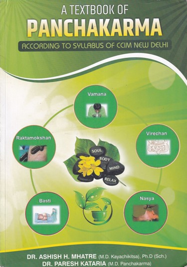 A TEXTBOOK OF PANCHAKARAMA | DR. ASHISH H. MHATRE, DR. PARESH KATARIA | Self Published