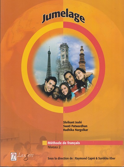 Jumelage (Methode de francais) | Shrikant Joshi, Swati Patwardhan, Radhika Nargolkar | Langers