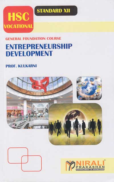 GENERAL FOUNDATION COURSE - ENTREPRENEURSHIP DEVELOPMENT (Compulsory Subject for HSC Vocational Std. 12)