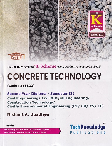 CONCRETE TECHNOLOGY (Civil Engg. Sem. 3) MSBTE K SCHEME | NISHANT UPADHYE | TechKnowledge Publications