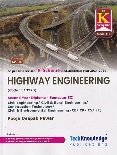 HIGHWAY ENGINEERING (Civil Engg. Sem. 3) MSBTE K SCHEME | POOJA DEEPAK PAWAR | TechKnowledge Publications